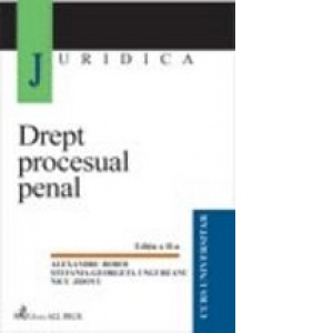 Drept procesual penal (editia a II-a)
