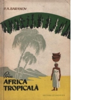 Prin Africa tropicala