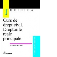 Curs de drept civil. Drepturi reale principale (editia 2000)