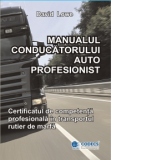 Manualul conducatorului auto profesionist din transportul rutier de marfa