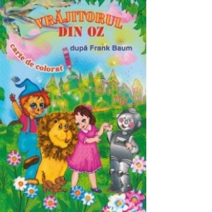 Vrajitorul din Oz - carte de colorat