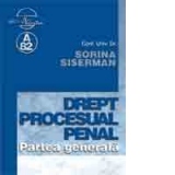 Drept procesual penal - partea generala (revizuita)