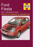 Ford Fiesta 2002-2005 Benzina / Diesel - Manual de intretinere si reparatii auto