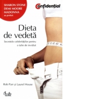 Dieta de vedeta - Secretele celebritatilor pentru o talie de invidiat
