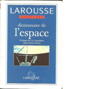 Larousse-Dictionnaire de l espace
