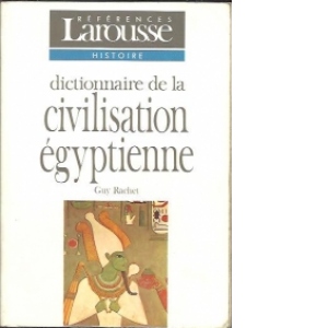 Dictionnaire de la Civilisation Egyptenne