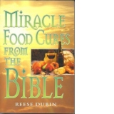 Miracle Food Cures From The Bible