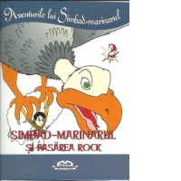 Aventurile lui Simbad Marinarul. Simbad Marinarul si Pasarea Rock