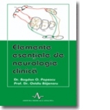 ELEMENTE ESENTIALE DE NEUROLOGIE CLINICA