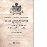 Texte si documente privind istoria moderna a Romanilor .Vol 1(1774-1866)