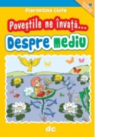 Povestile ne invata... Despre mediul inconjurator