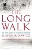 The long walk - The true story of a trek to freedom