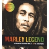 Marley Legend -  An Illustrated Life of Bob Marley