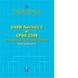 CAEN Revizuit 2 si CPSA 2008. Produse-servicii pe clase de activitate. Note explicative