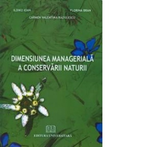 Dimensiunea manageriala a conservarii naturii