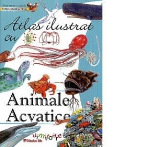 Atlas ilustrat cu animale acvatice uimitoare
