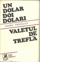 Un dolar Doi dolari/Valetul de trefla