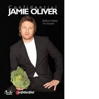 Confidential Jamie Oliver - Biografia celui mai indragit bucatar din Marea Britanie