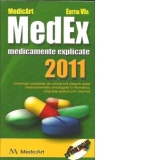 MEDEX 2011 - Medicamente explicate (Contine CD)
