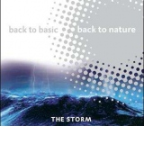 Back to Basic - Back to Nature : THE STORM