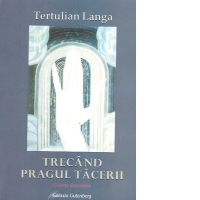 Trecand pragul tacerii