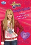 Hannah Montana - Magia iubirii