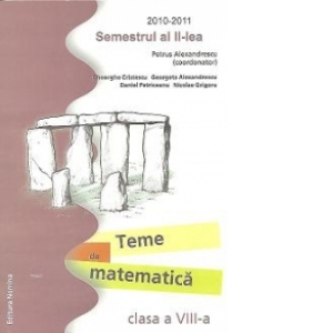 TEME DE MATEMATICA CLASA A VIII-A SEMESTRUL AL II-LEA