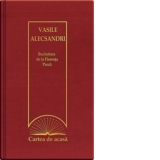 Cartea de acasa nr. 36. Vasile Alecsandri - Buchetiera de la Florenta. Proza