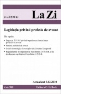 Legea privind profesia de avocat (actualizat la 05.02.2010). Cod 380
