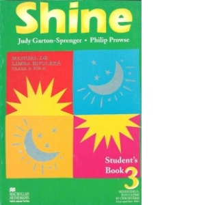 Shine 3 (manual de limba engleza clasa a VIII-a)