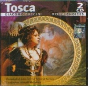 TOSCA - Giacomo Puccini - Opera Choices (2 CD)