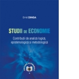 Studii de economie.Contributii de analiza logica, epistemologie si metodologica