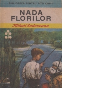 Nada florilor - Amintirile unui pescar cu undita, Editia a II-a