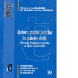 Ajutorul public judiciar in materie civila (Ordonanta de urgenta a Guvernului nr. 51 din 21 aprilie 2008)