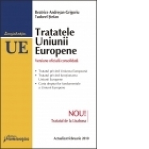 Tratatele Uniunii Europene - actualizat 2010 ed. a 2-a