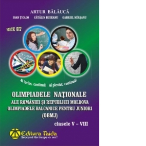 Olimpiadele nationale ale Romaniei si Republicii Moldova - Clasele V-VIII