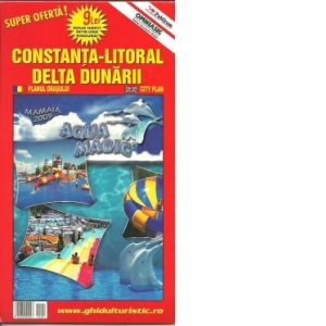 Harta Constanta-Litoral,Delta Dunarii si Romania Turistica si rutiera(2 harti in una singura)