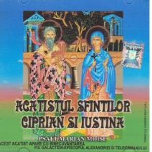 Acatistul Sfintilor Ciprian si Iustina