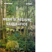 Medii si regiuni geografice
