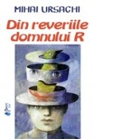 Din reveriile domnului R