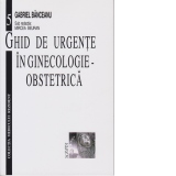 Ghid de urgente in Ginecologie-Obstetrica