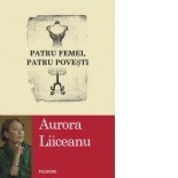 Patru femei, patru povesti