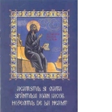 Acatistul si Viata Sfantului Ioan Iacob Hozevitul de la Neamt