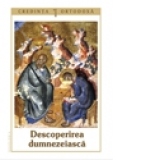Credinta ortodoxa nr.1 - Descoperirea dumnezeiasca