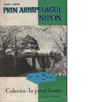 Prin arhipelagul nipon