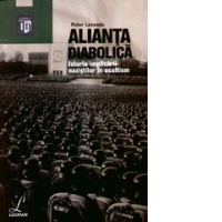Alianta diabolica - Istoria implicarii nazistilor in ocultism