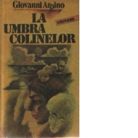 La umbra colinelor