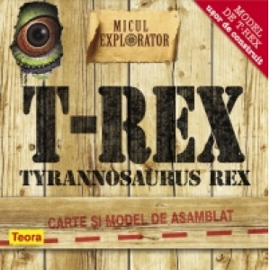 Micul explorator - Tyrannosaurus-Rex