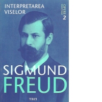 Interpretarea viselor - Opere Esentiale, vol. 2
