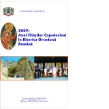 2009: Anul Sfintilor Capadocieni in Biserica Ortodoxa Romana